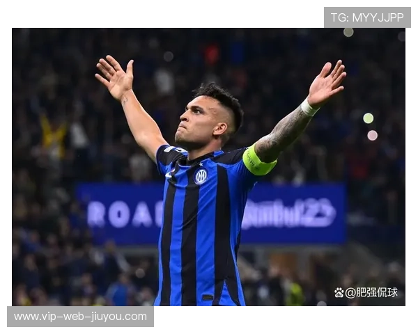 劳塔罗抢点反击建功，国米锋线效率惊艳